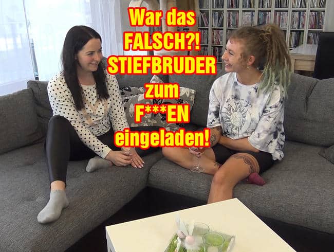 War das falsch! STIEFBRUDER zum FICKEN eingeladen!