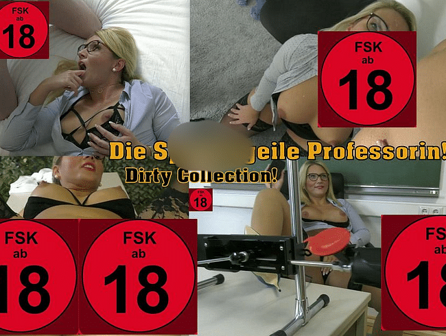 Die Spermageile Professorin! Best of Dirty Collection!