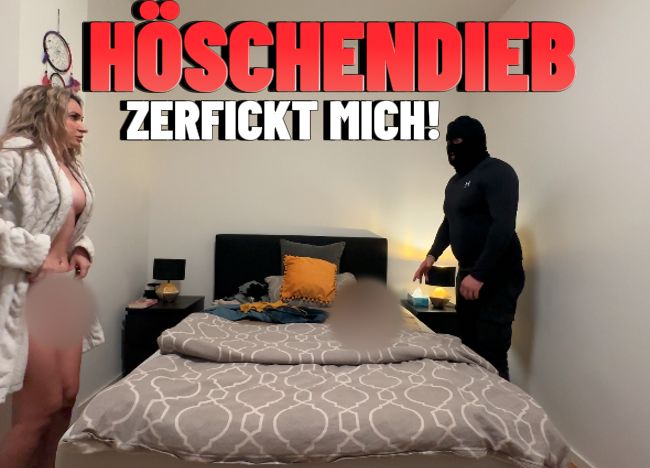 Höschendieb zerfickt mich!